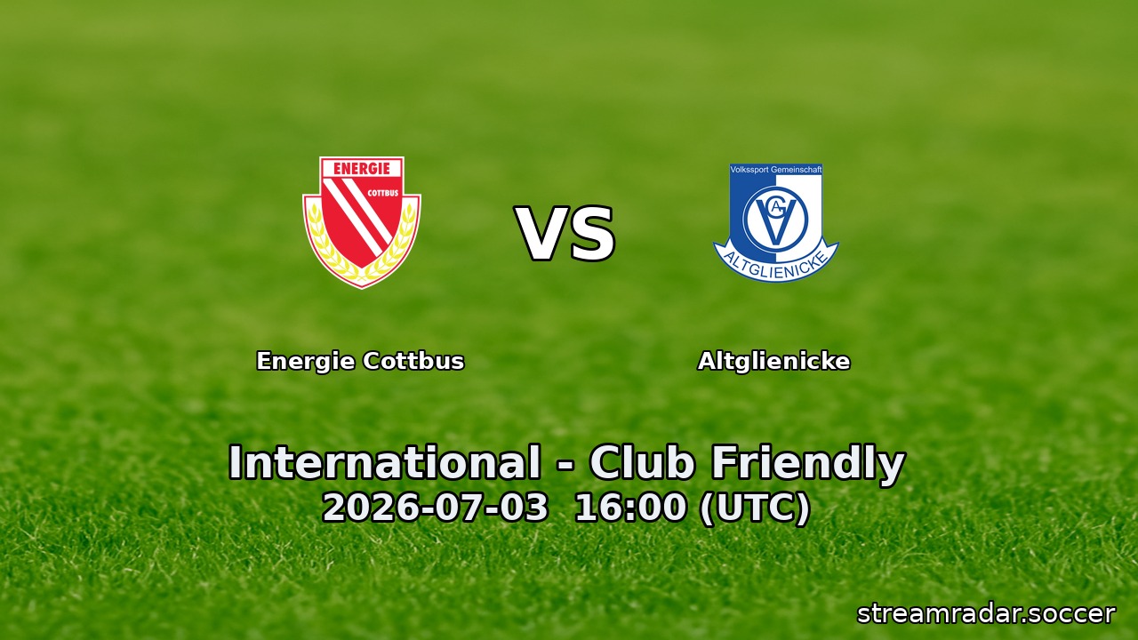 Energie Cottbus vs Altglienicke
