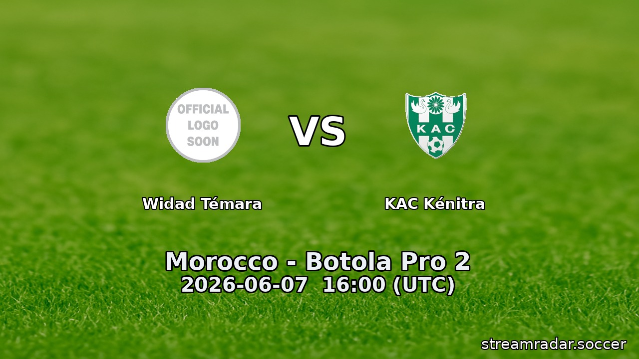 Widad Témara vs KAC Kénitra
