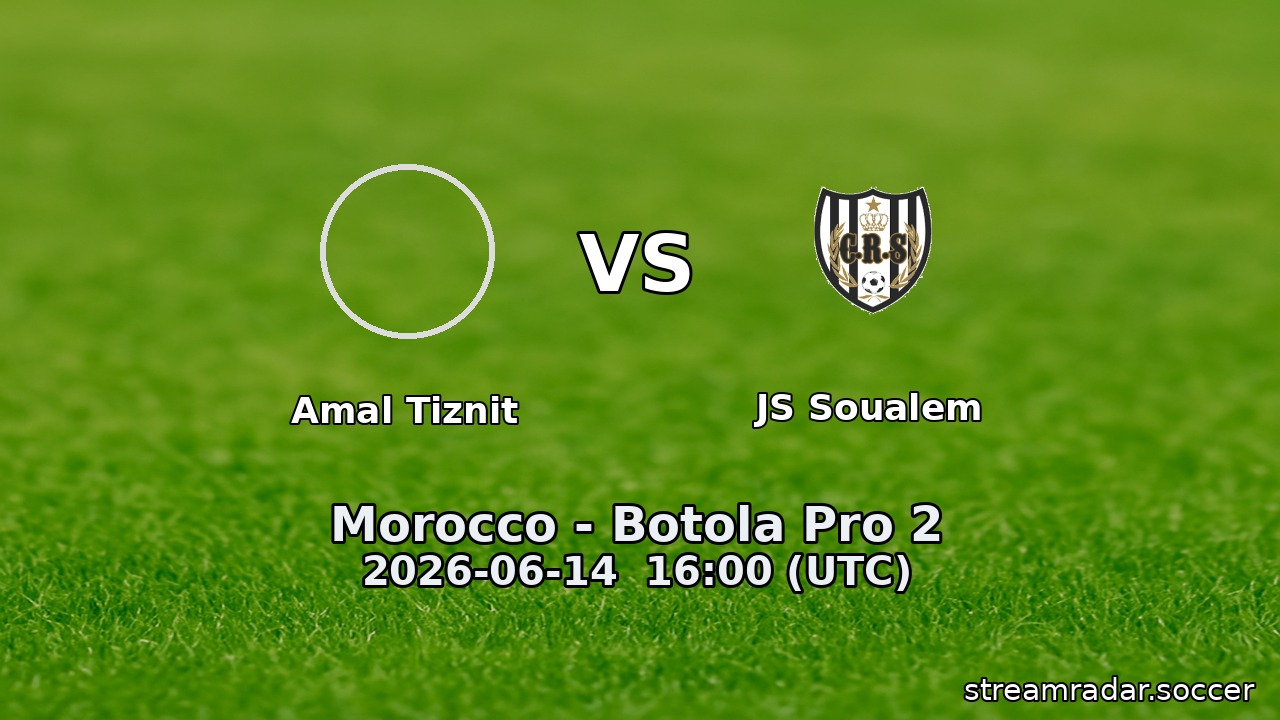 Amal Tiznit vs JS Soualem