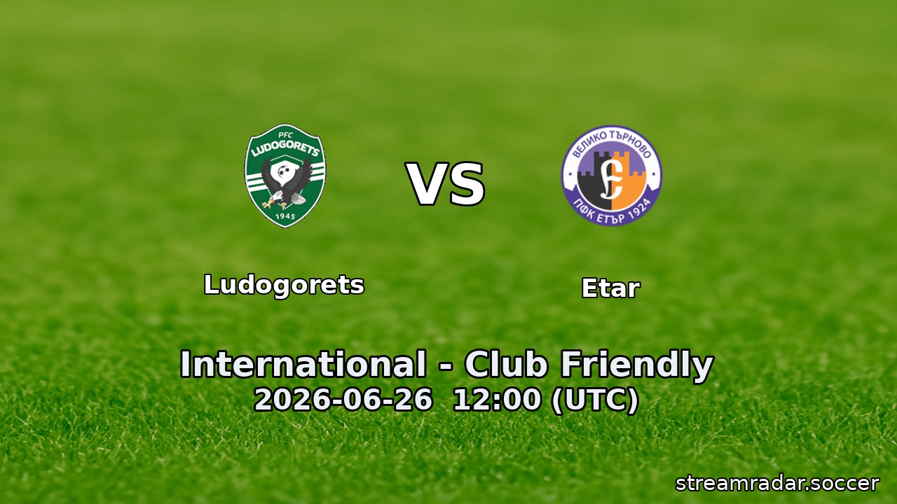 Ludogorets vs Etar