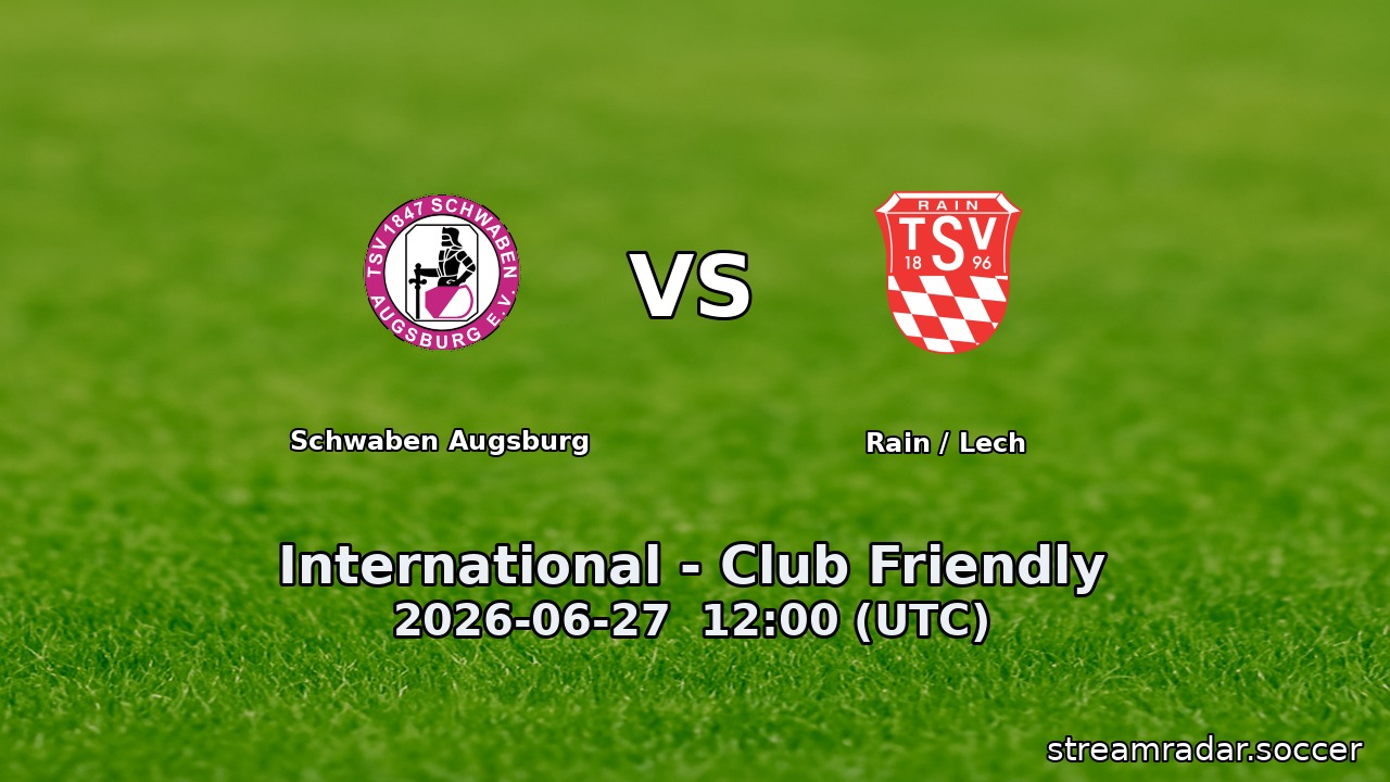 Schwaben Augsburg vs Rain / Lech