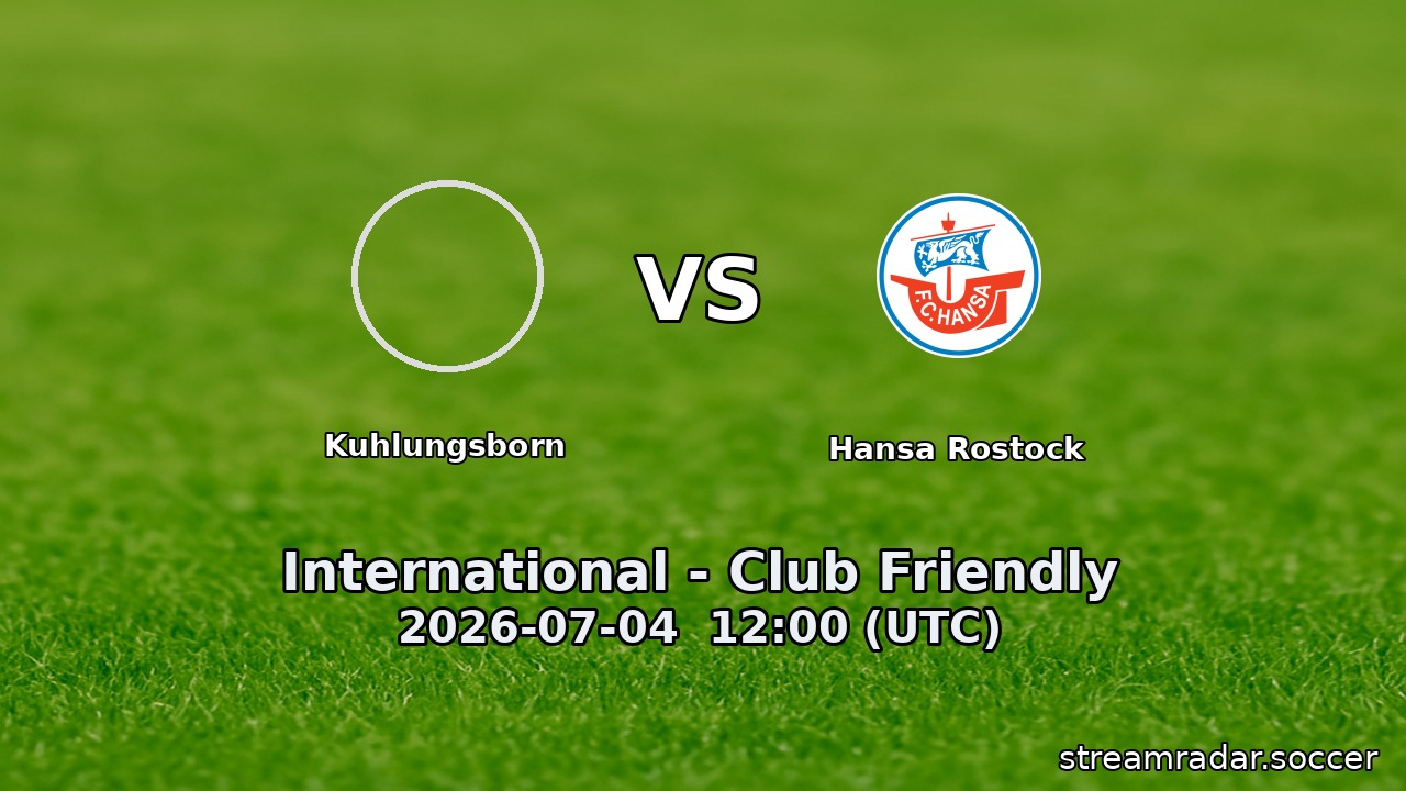 Kuhlungsborn vs Hansa Rostock
