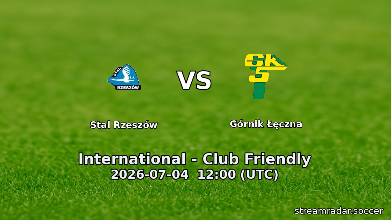Stal Rzeszów vs Górnik Łęczna
