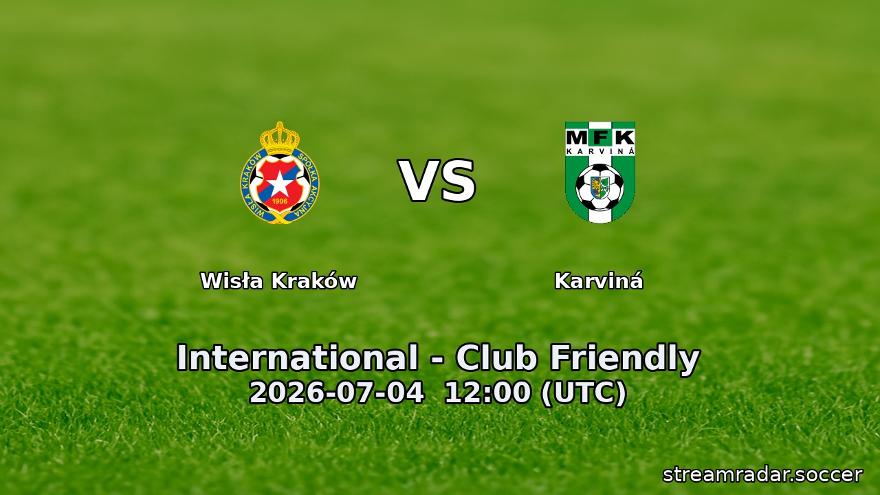 Wisła Kraków vs Karviná