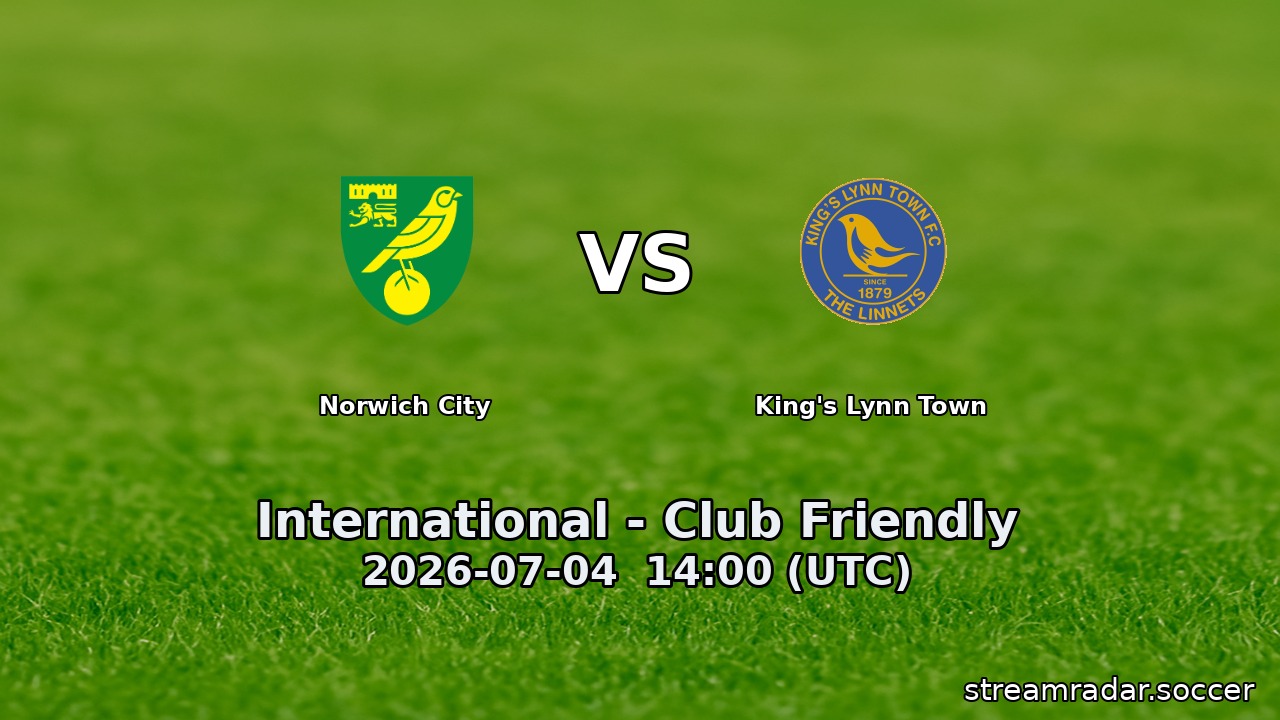Norwich City vs King's Lynn Town