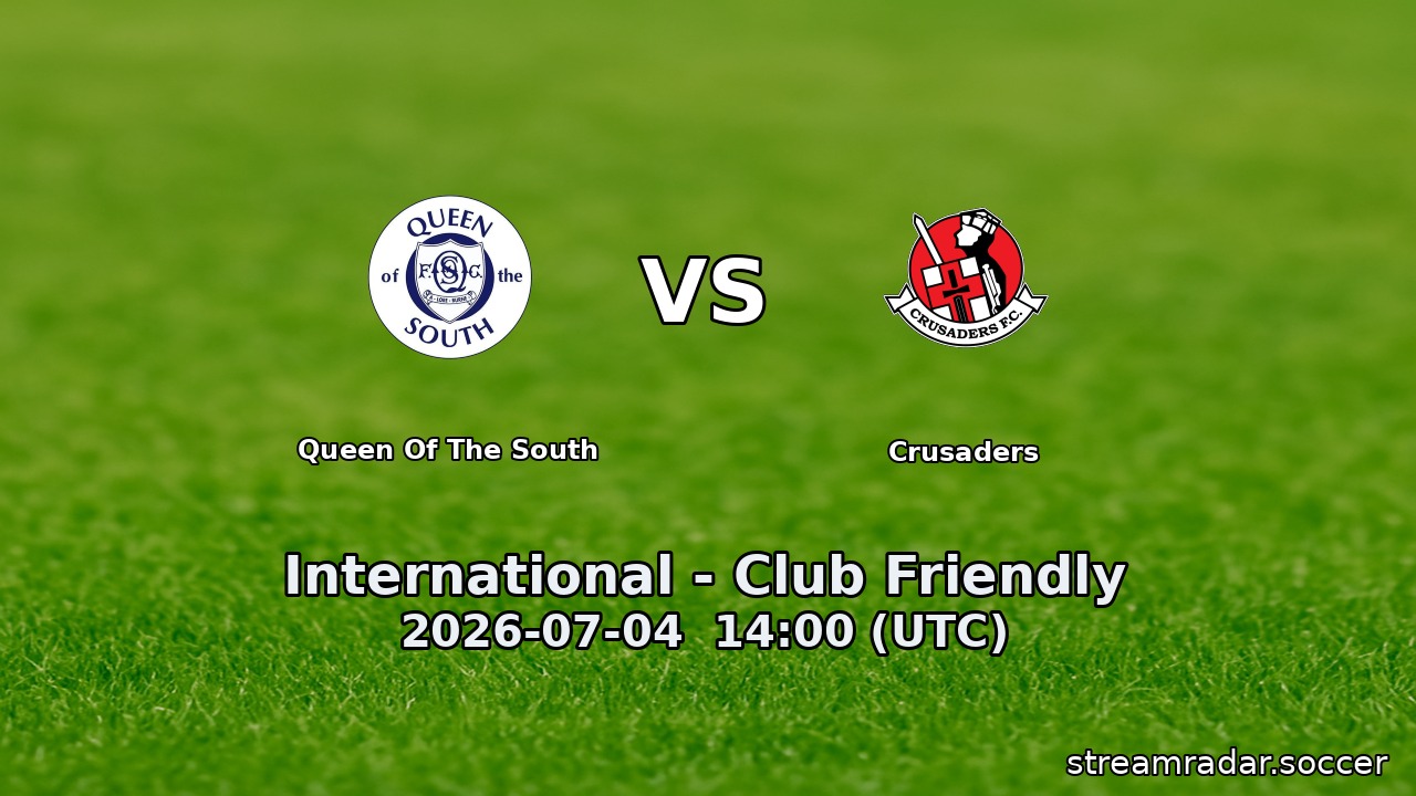 Queen Of The South vs Crusaders