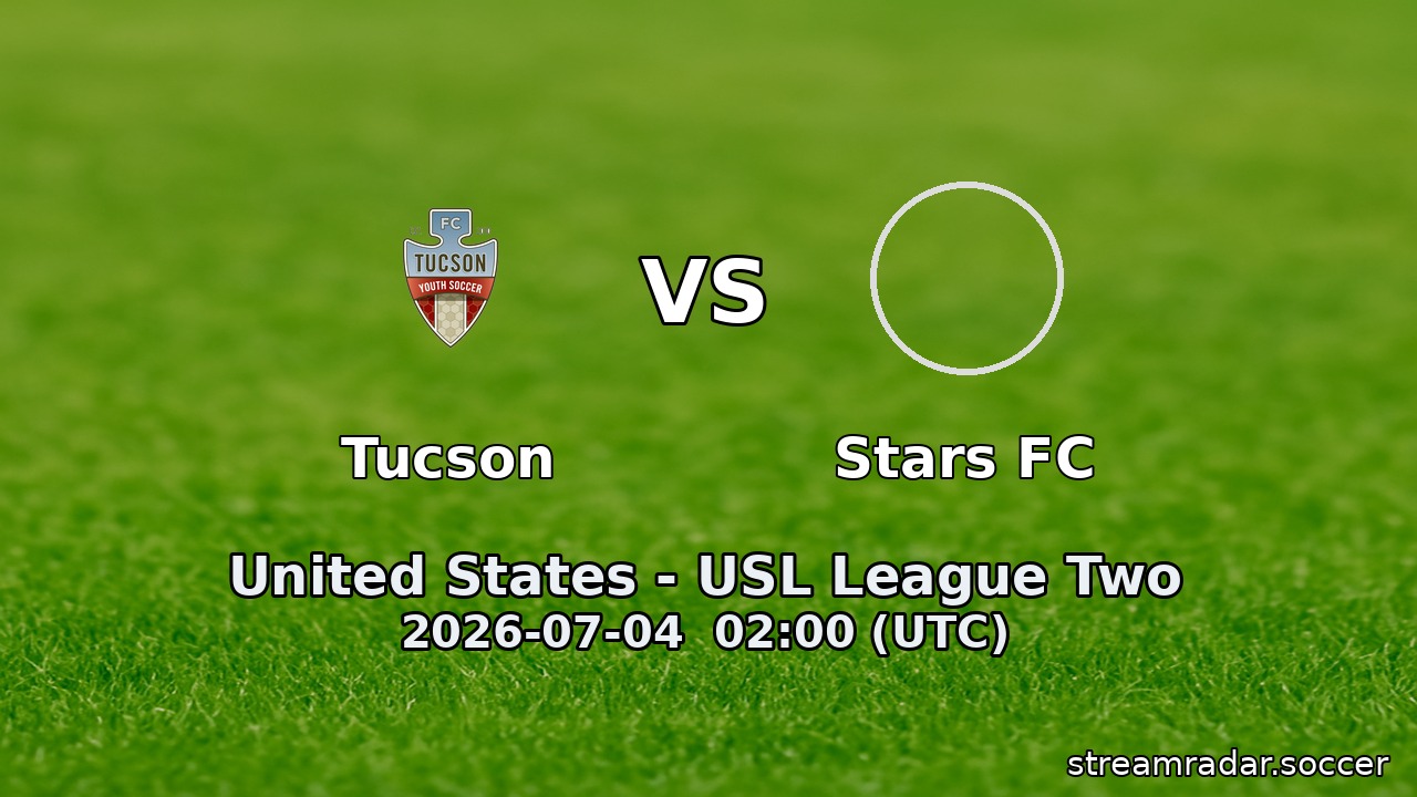 Tucson vs Stars FC