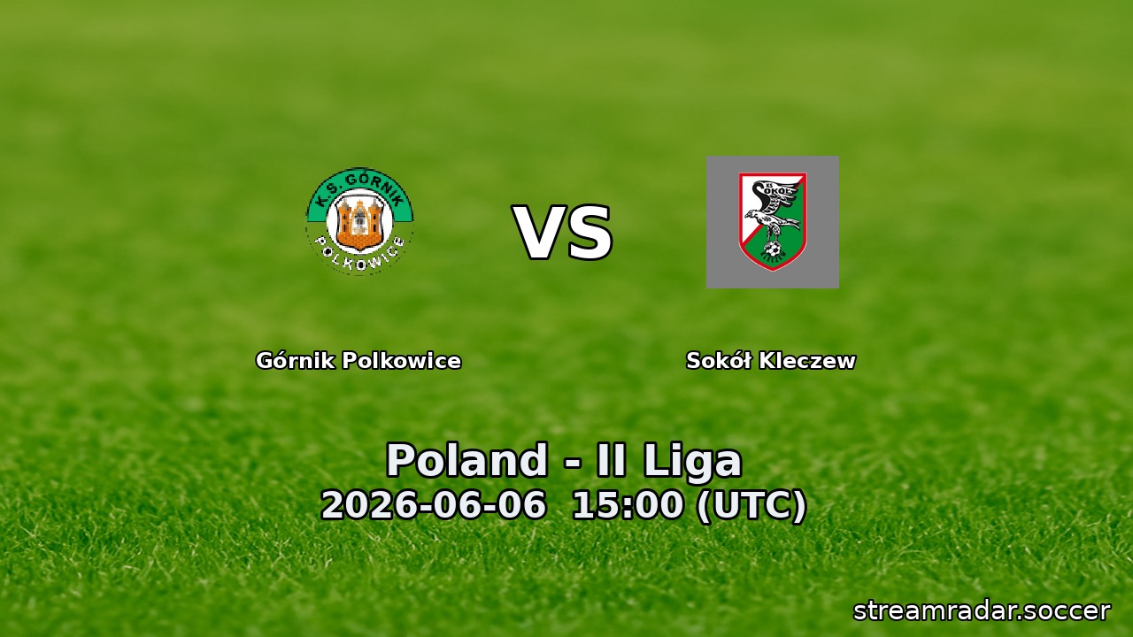 Górnik Polkowice vs Sokół Kleczew