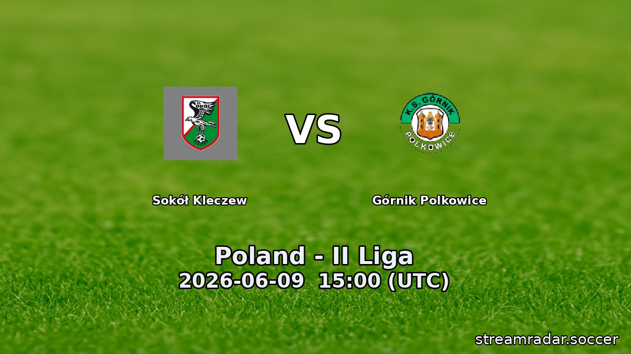 Sokół Kleczew vs Górnik Polkowice