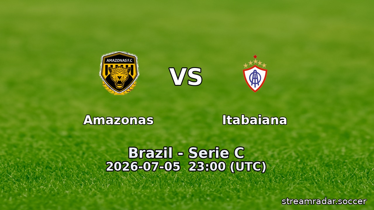 Amazonas vs Itabaiana