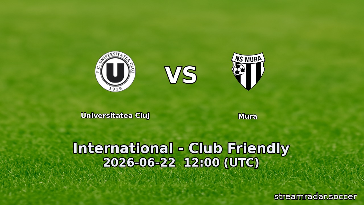 Universitatea Cluj vs Mura