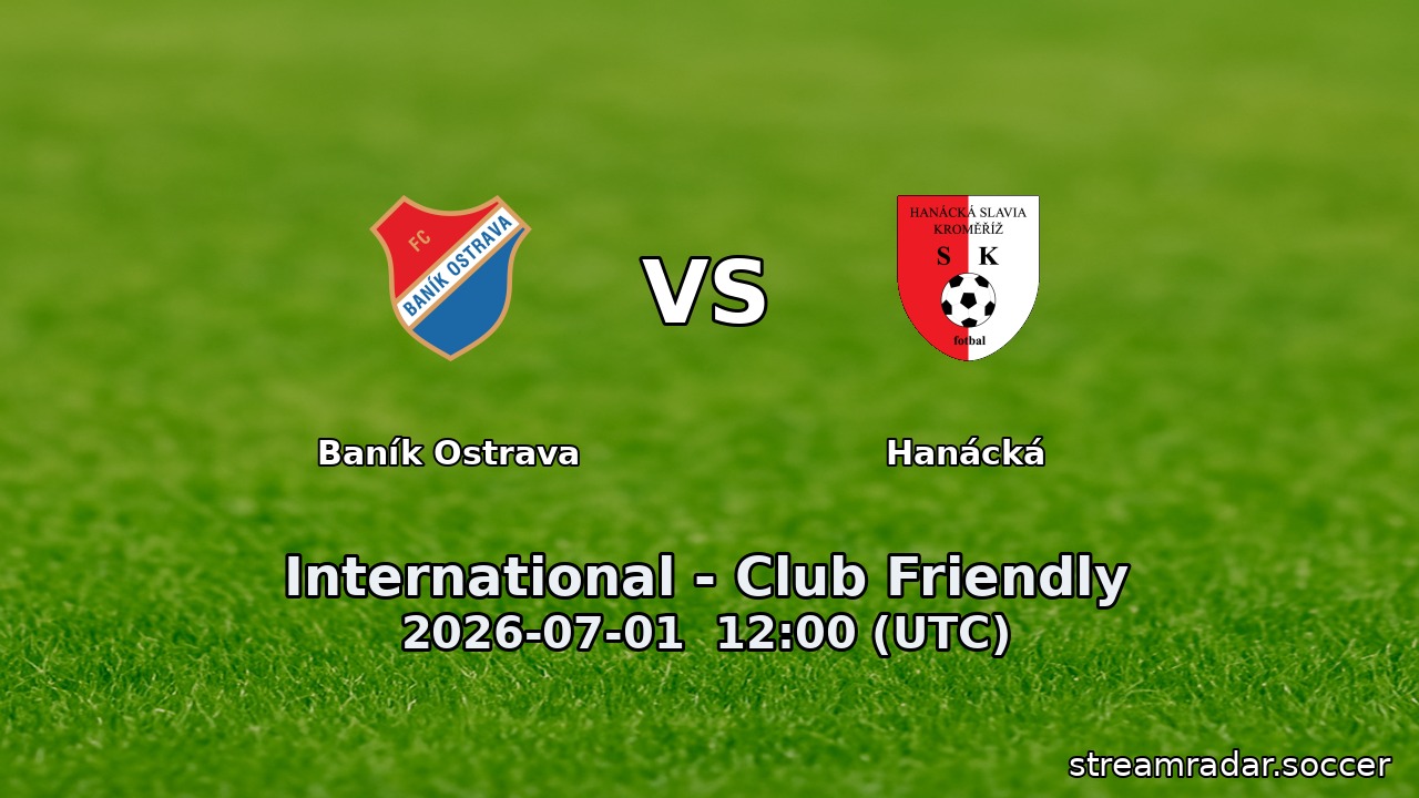 Baník Ostrava vs Hanácká