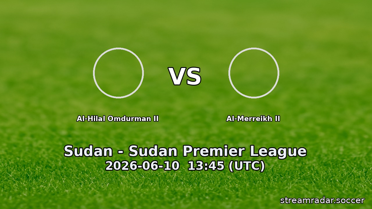 Al-Hilal Omdurman II vs Al-Merreikh II