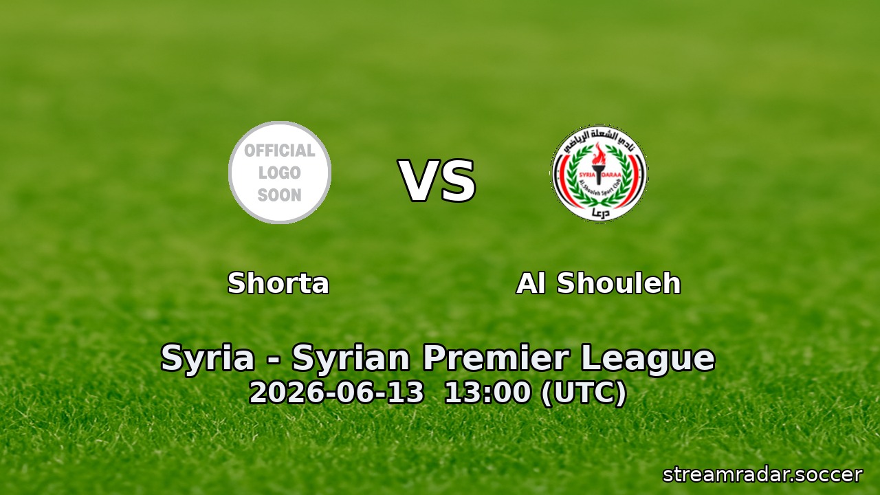 Shorta vs Al Shouleh