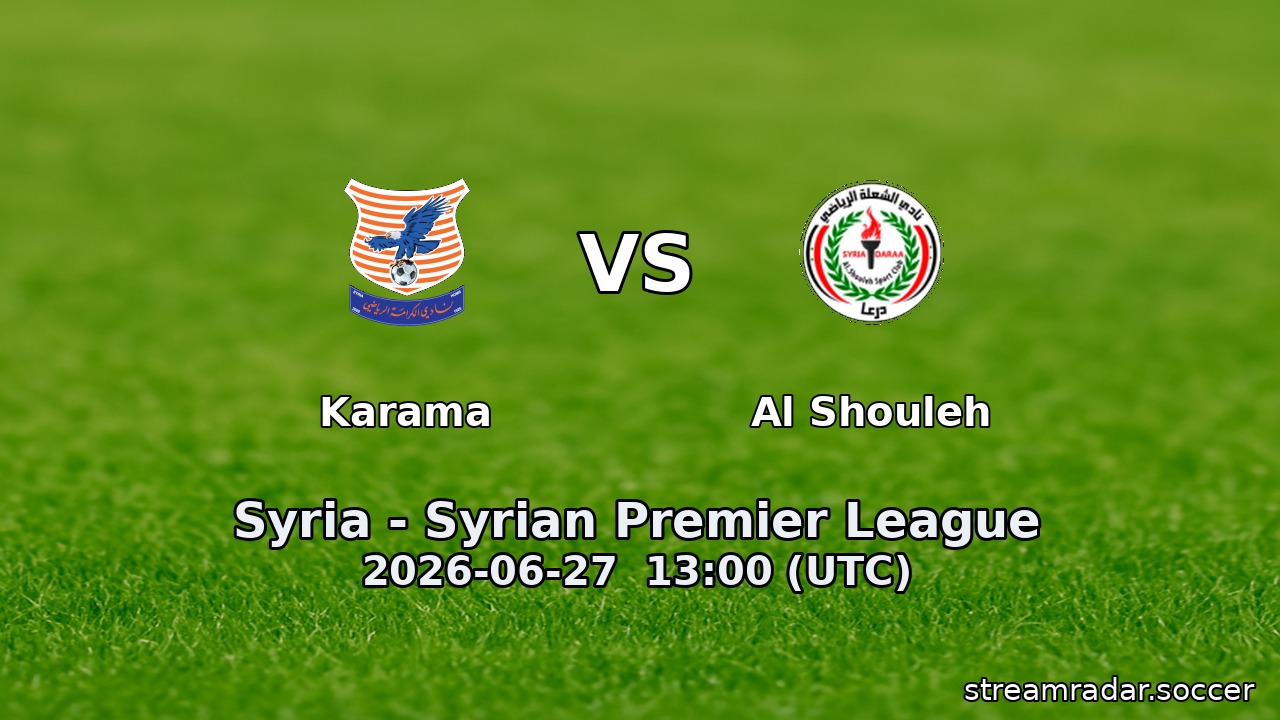 Karama vs Al Shouleh