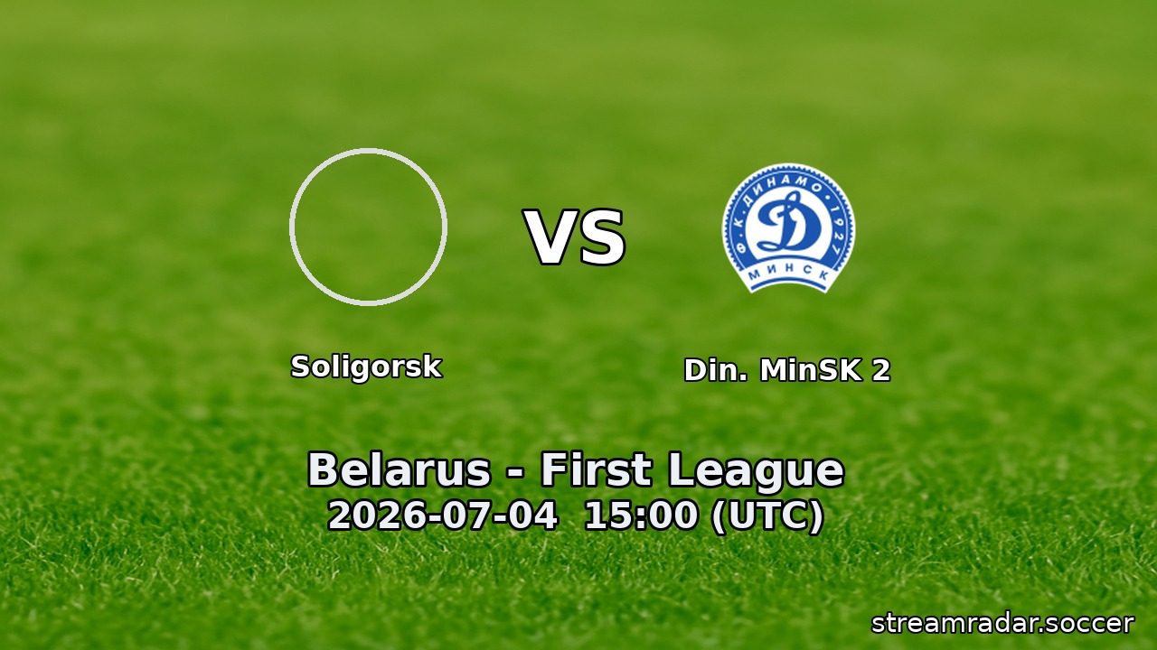 Soligorsk vs Din. MinSK 2
