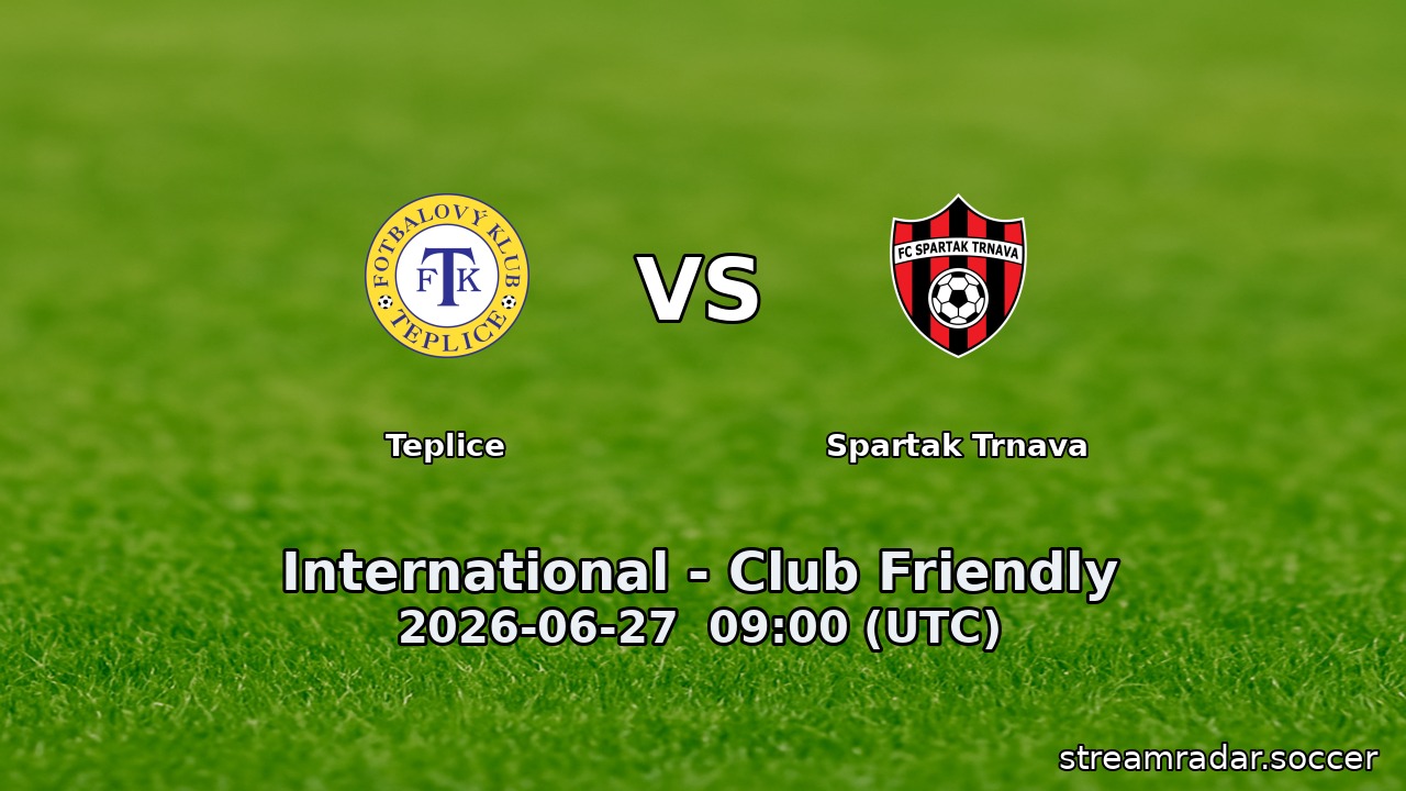 Teplice vs Spartak Trnava