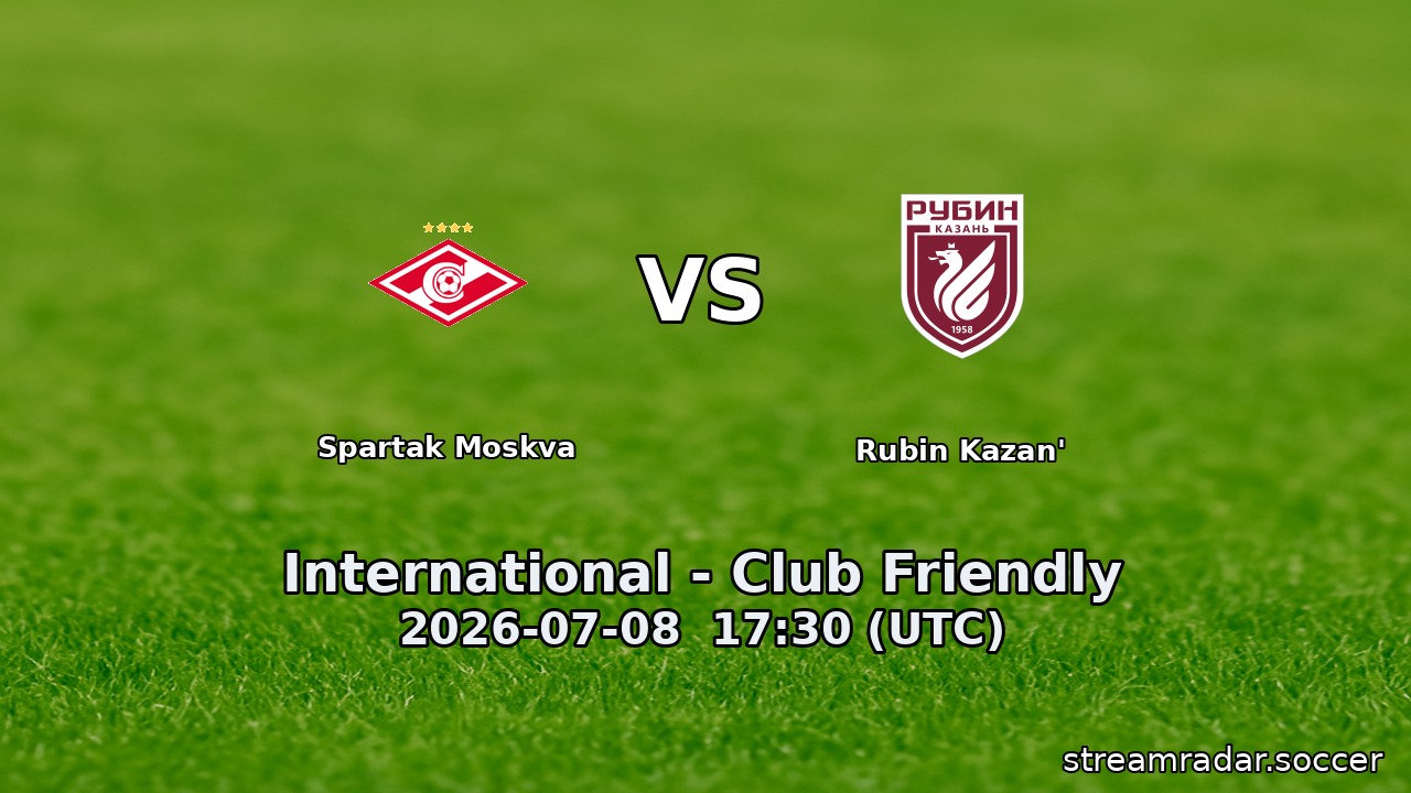Spartak Moskva vs Rubin Kazan'