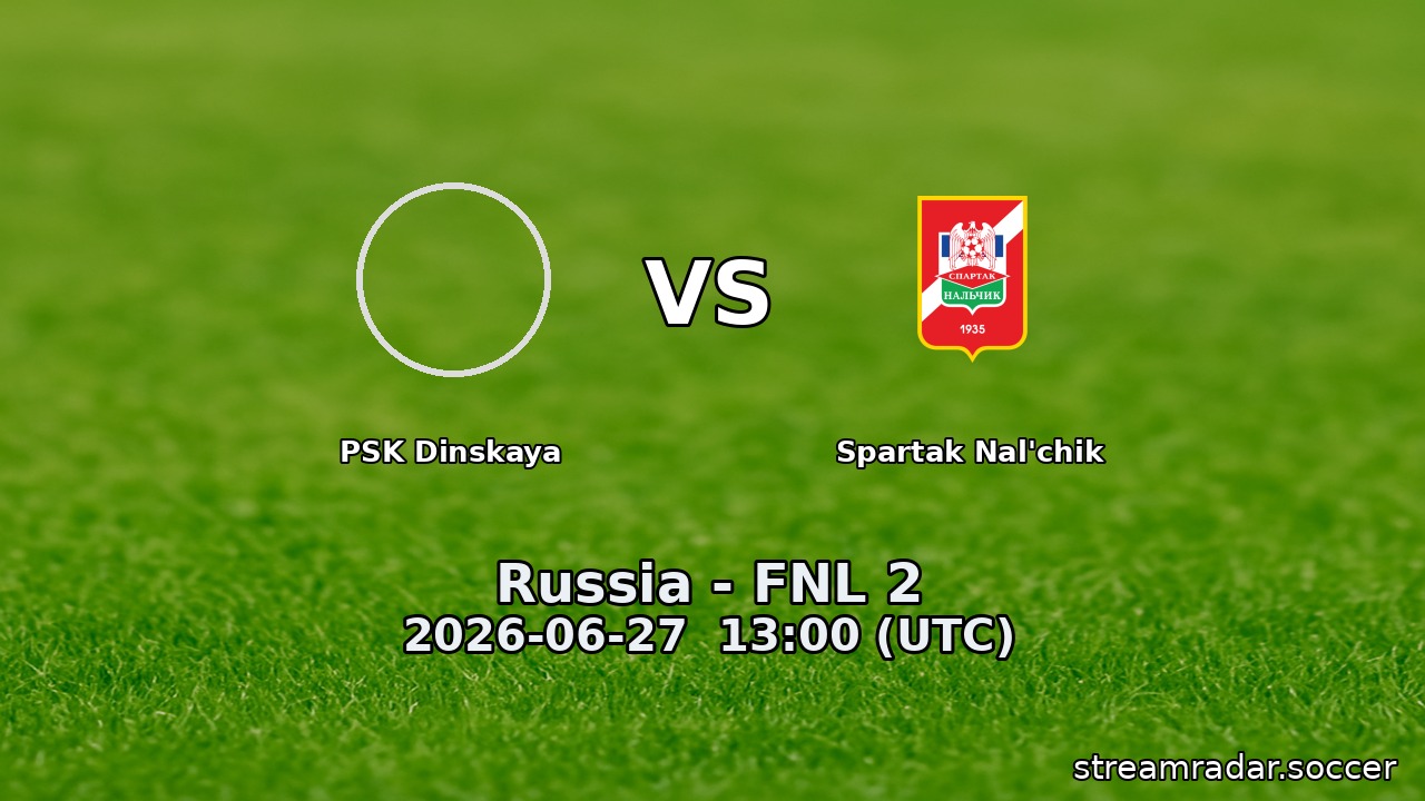 PSK Dinskaya vs Spartak Nal'chik