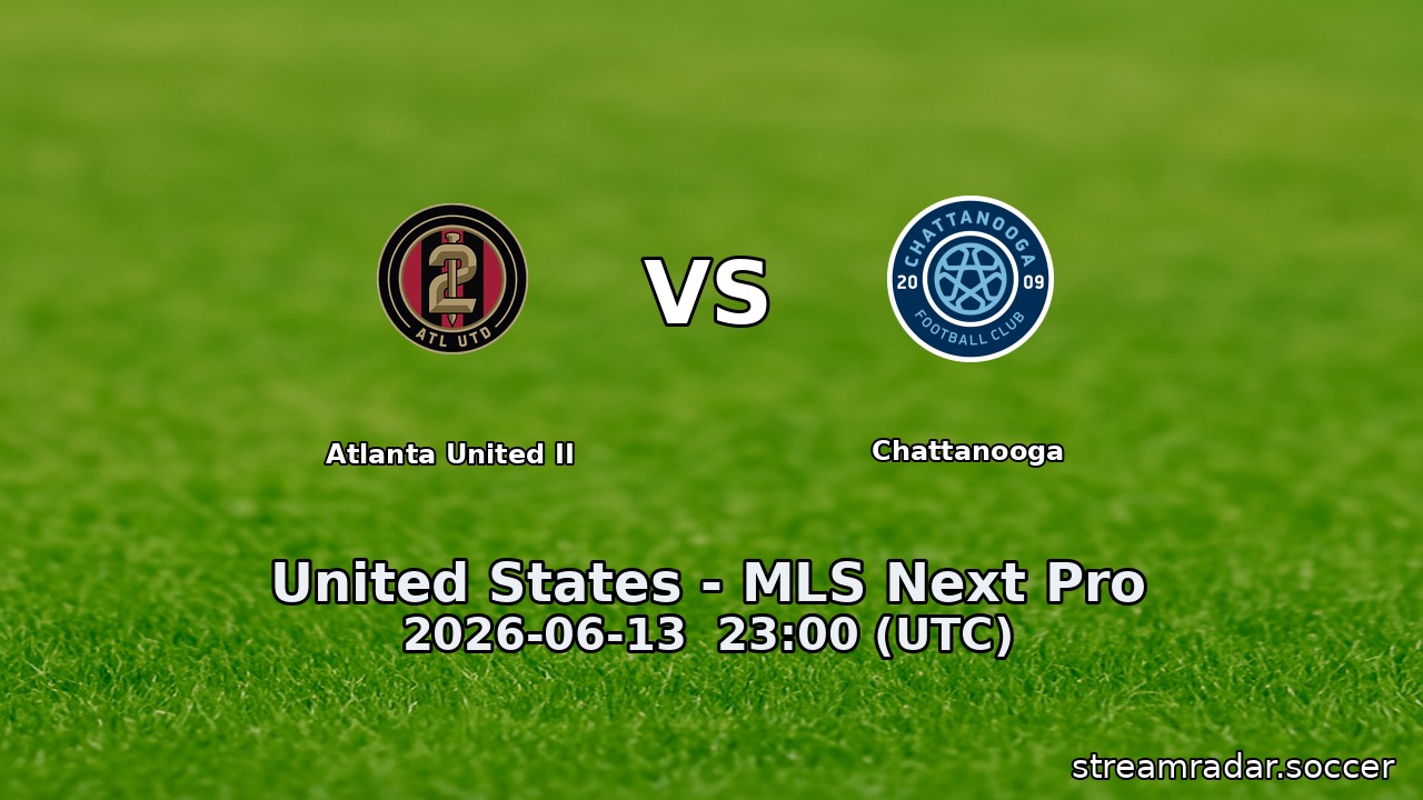 Atlanta United II vs Chattanooga