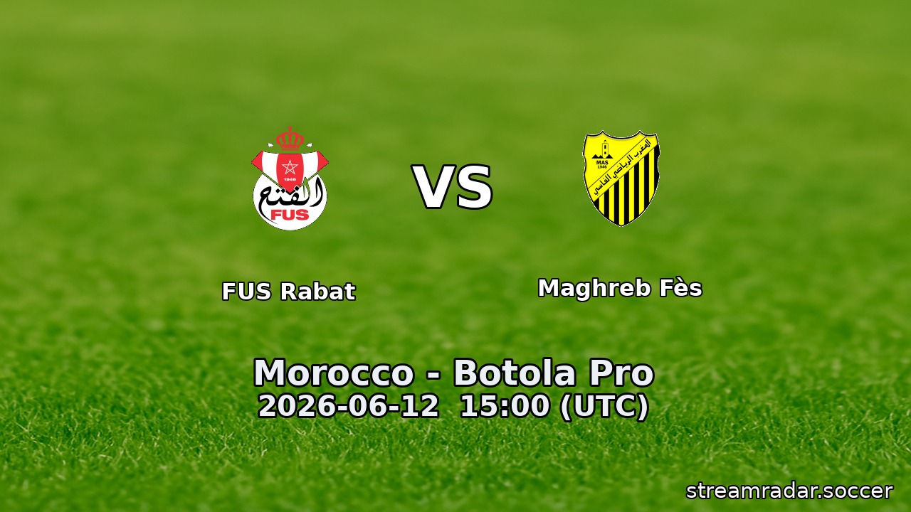 FUS Rabat vs Maghreb Fès