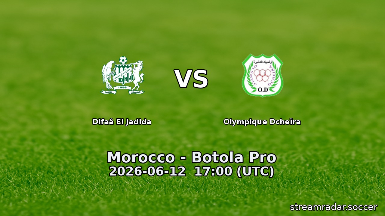 Difaâ El Jadida vs Olympique Dcheïra