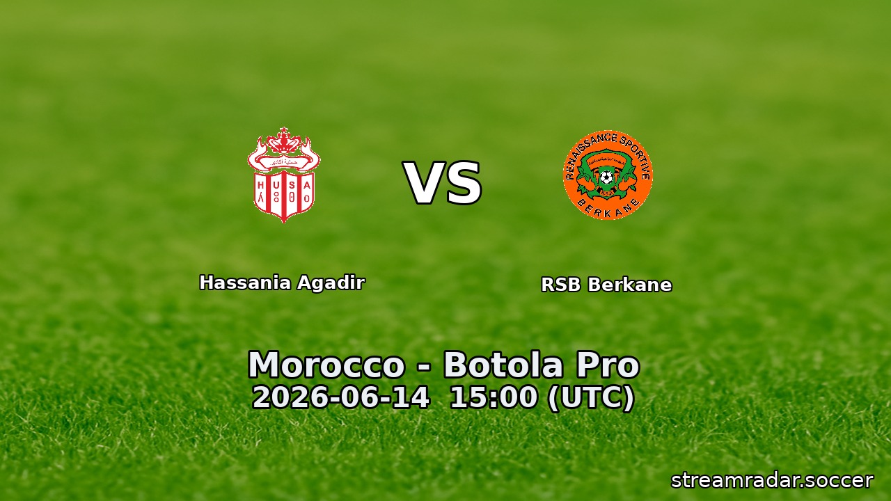 Hassania Agadir vs RSB Berkane