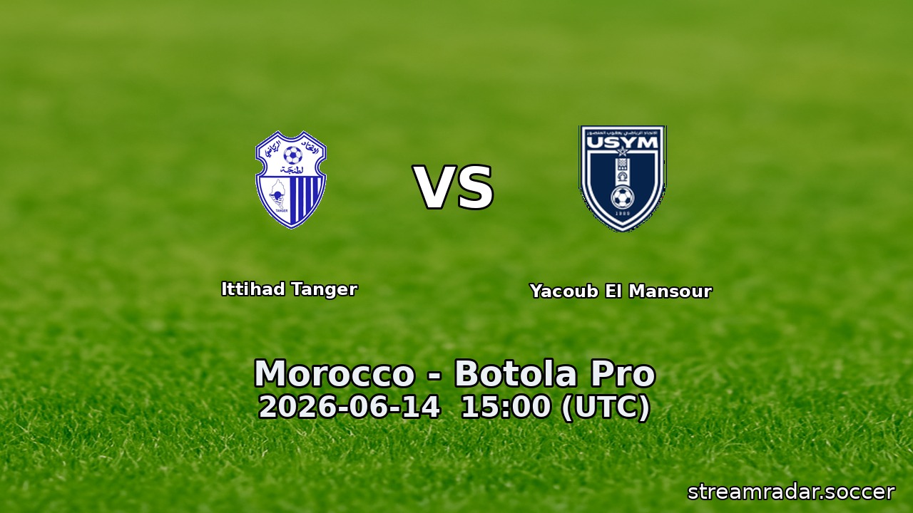 Ittihad Tanger vs Yacoub El Mansour