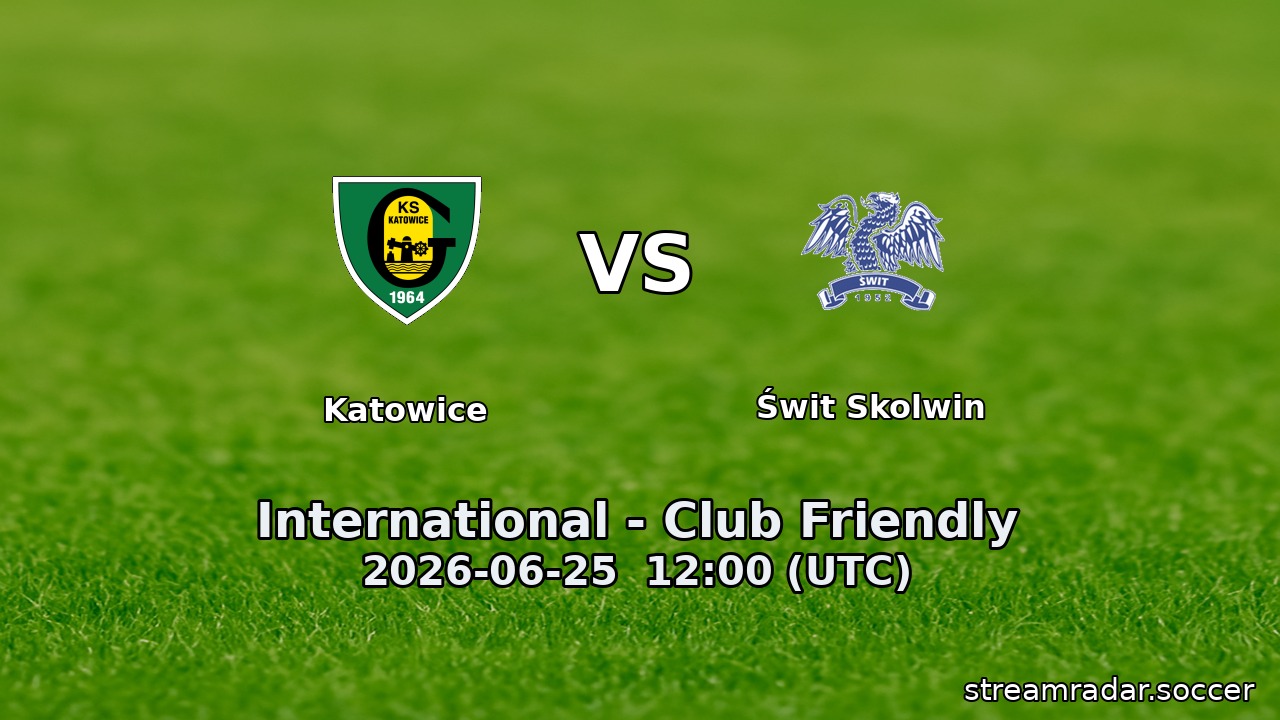 Katowice vs Świt Skolwin