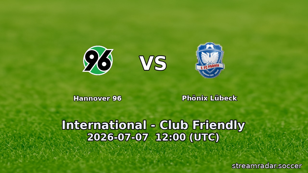 Hannover 96 vs Phönix Lübeck