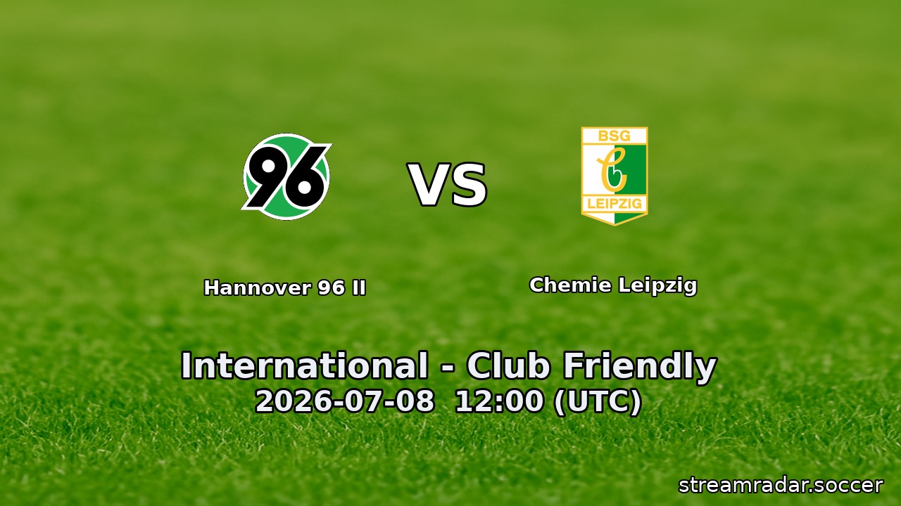 Hannover 96 II vs Chemie Leipzig