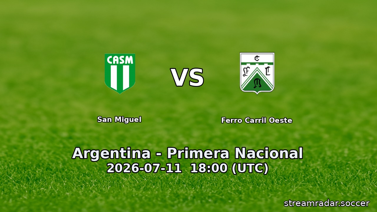 San Miguel vs Ferro Carril Oeste