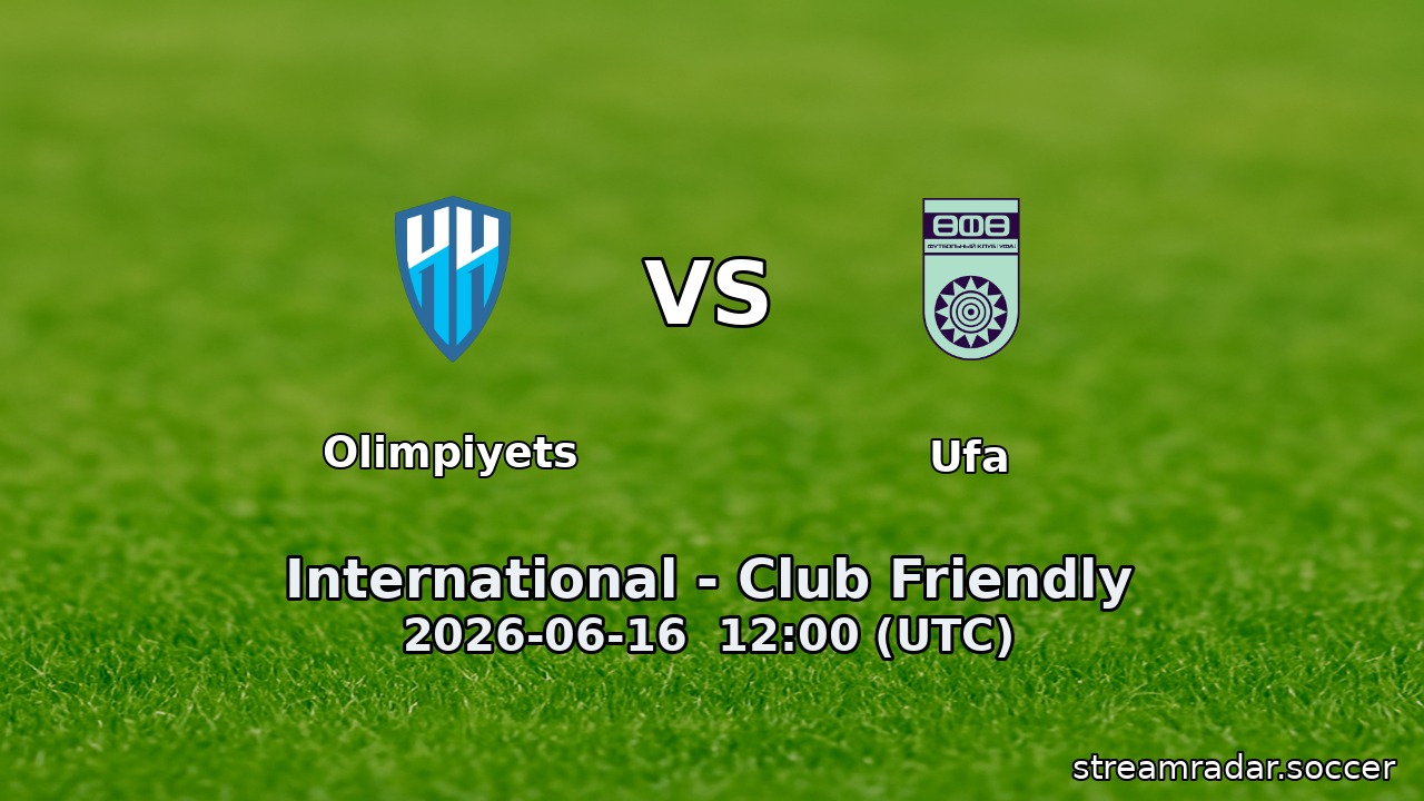 Olimpiyets vs Ufa