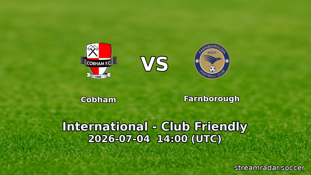 Cobham vs Farnborough
