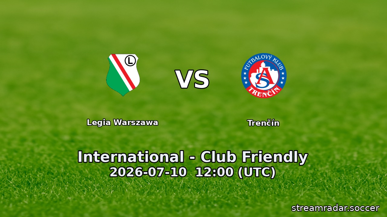 Legia Warszawa vs Trenčín