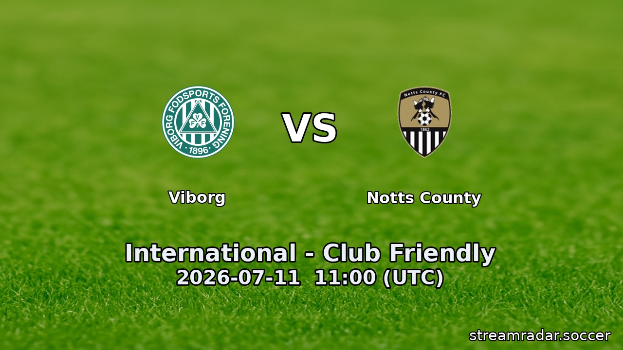 Viborg vs Notts County