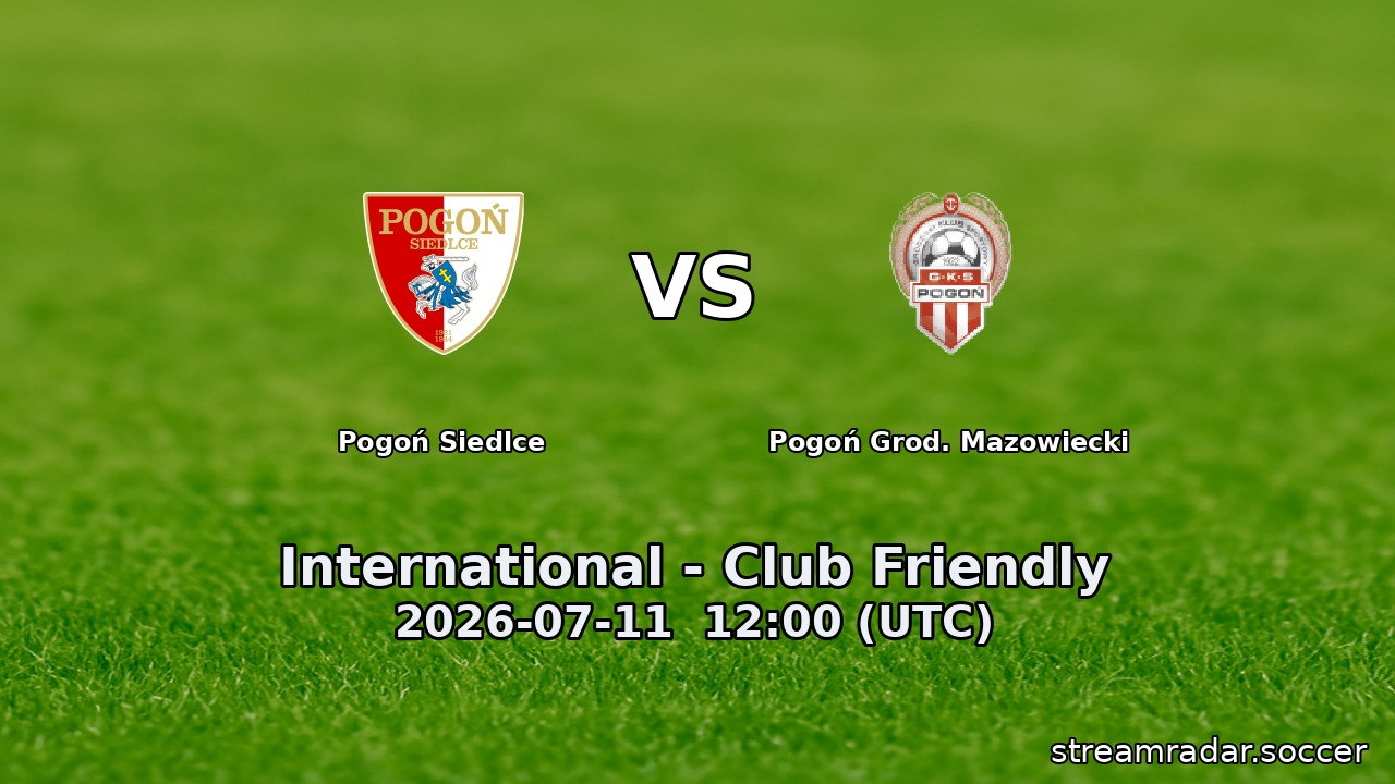 Pogoń Grod. Mazowiecki vs Pogoń Siedlce