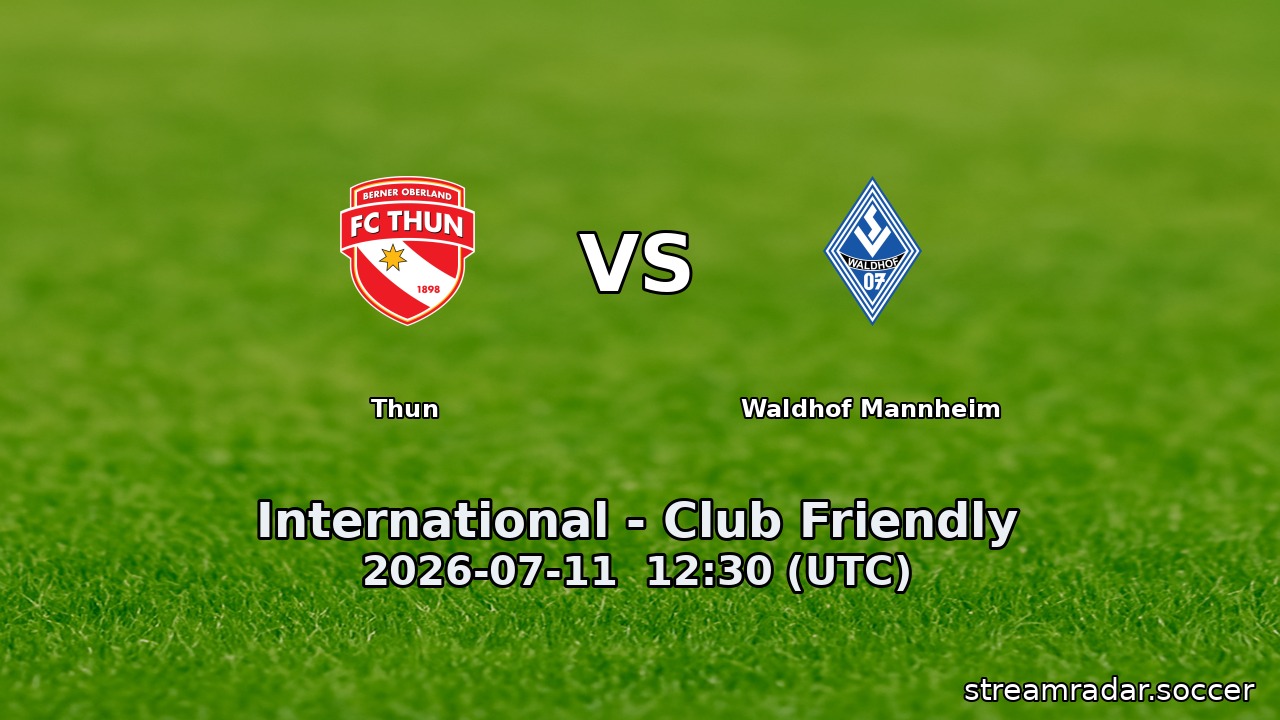 Thun vs Waldhof Mannheim