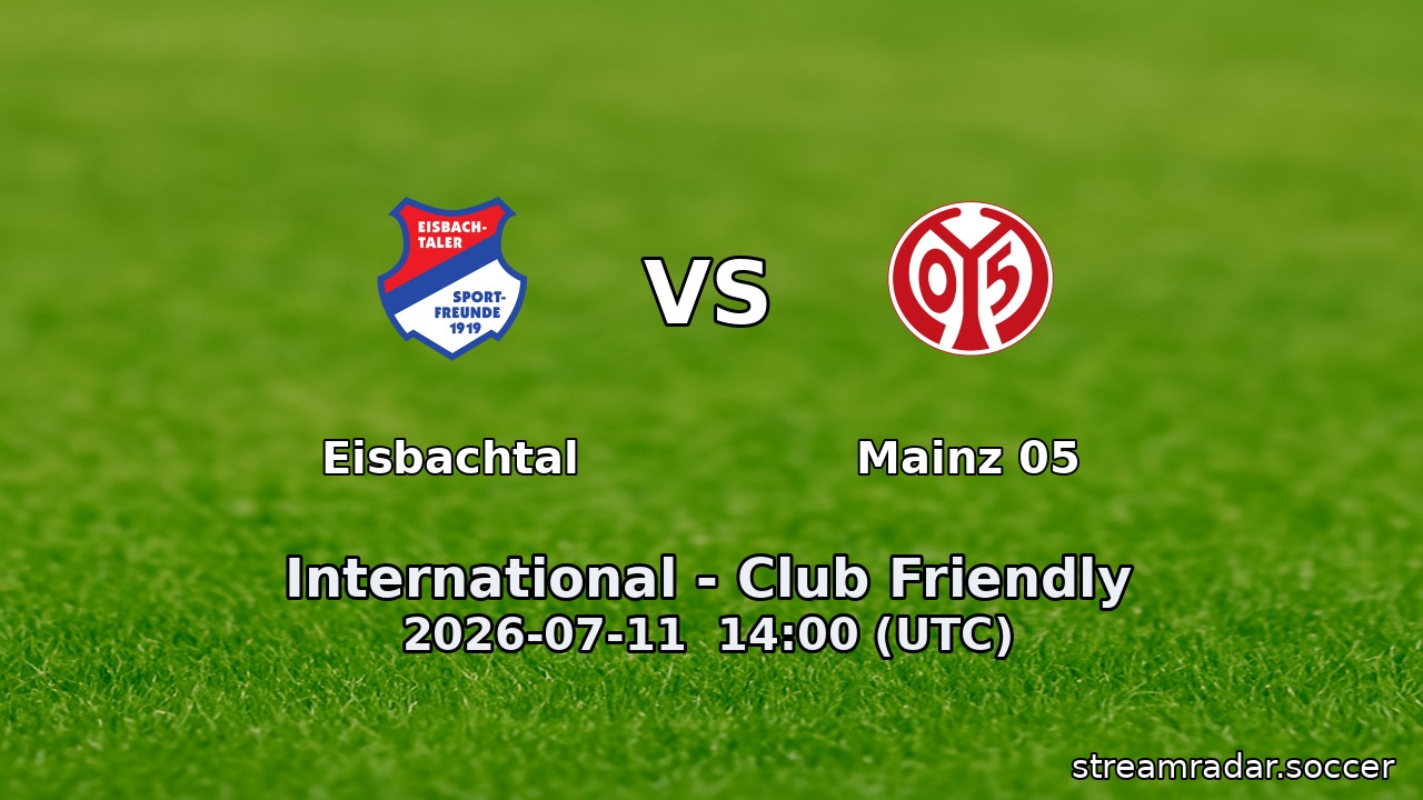 Eisbachtal vs Mainz 05