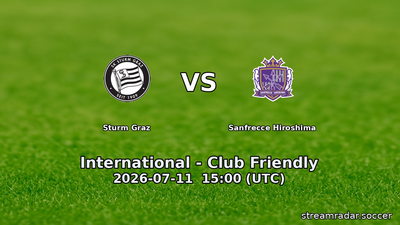 Sturm Graz vs Sanfrecce Hiroshima