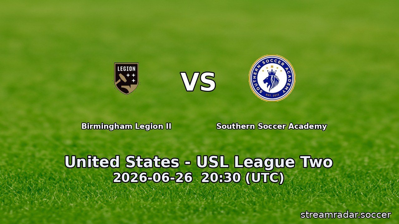 Birmingham Legion II vs Southern Soccer Academy
