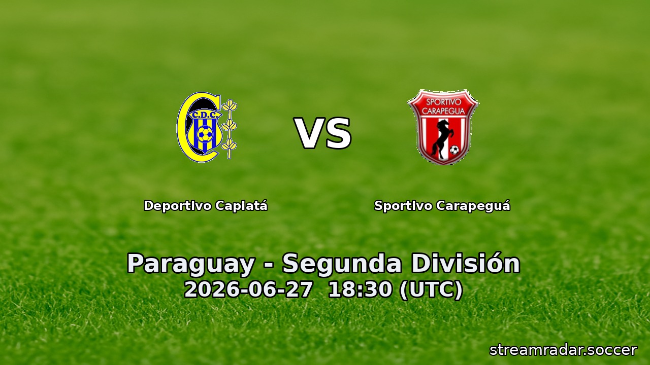 Deportivo Capiatá vs Sportivo Carapeguá