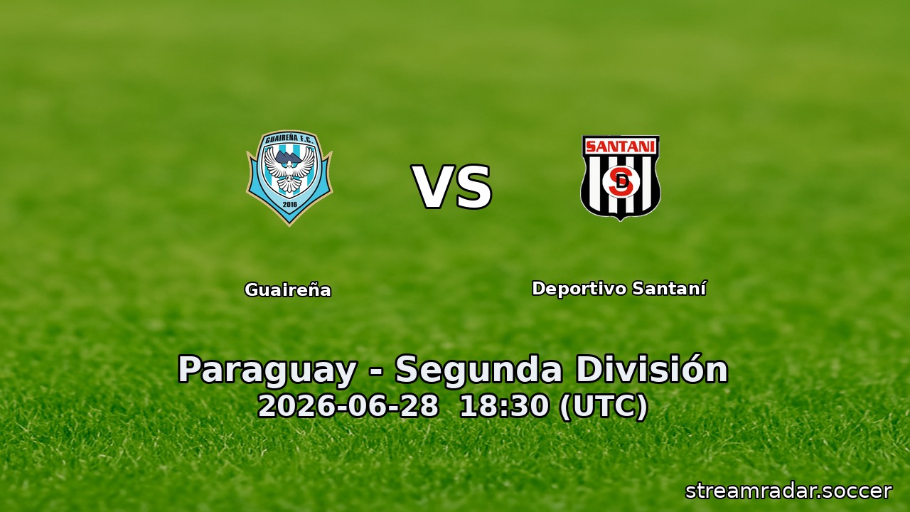 Guaireña vs Deportivo Santaní