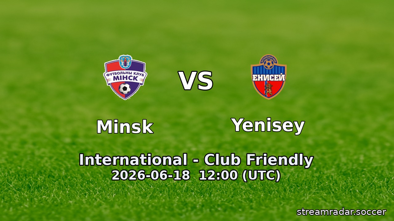 Minsk vs Yenisey