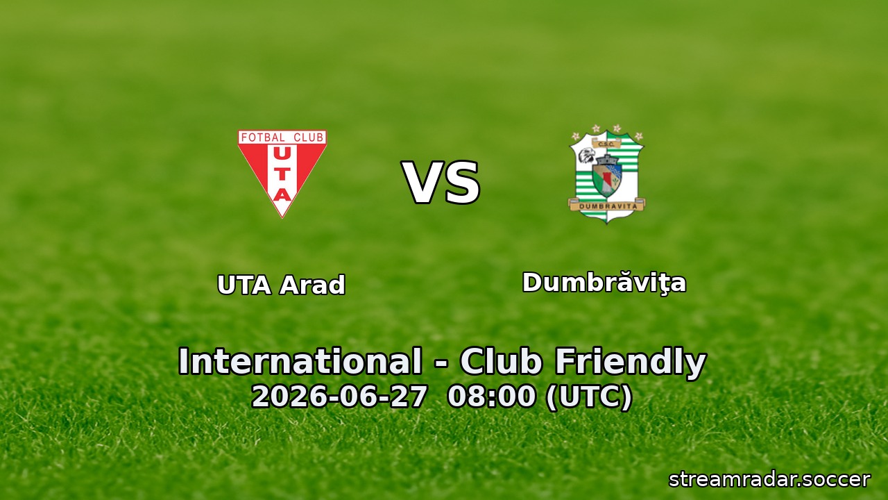 UTA Arad vs Dumbrăviţa