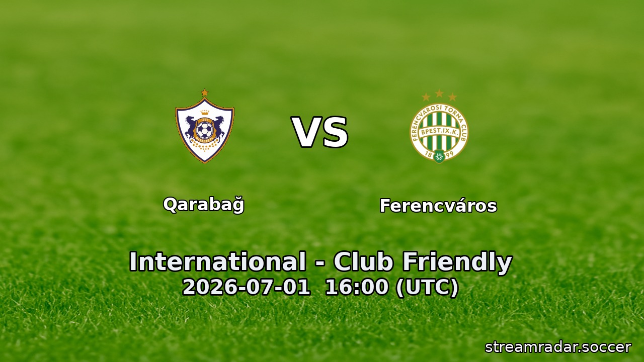 Qarabağ vs Ferencváros