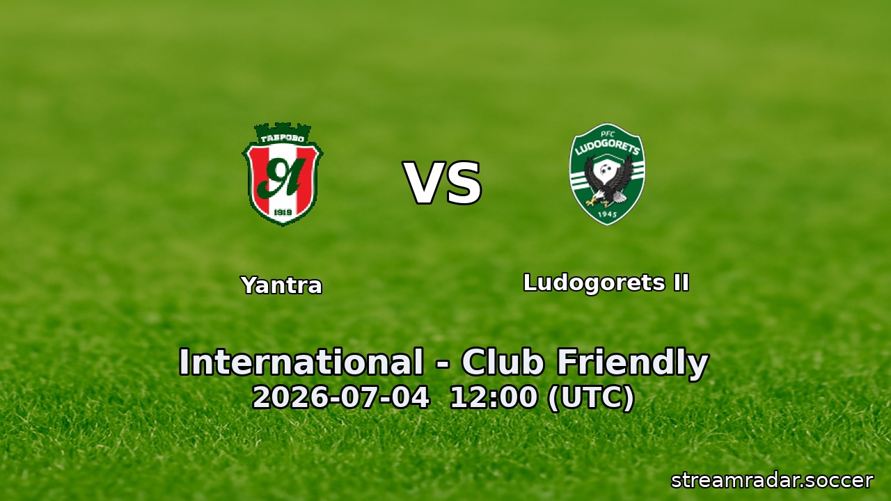 Yantra vs Ludogorets II