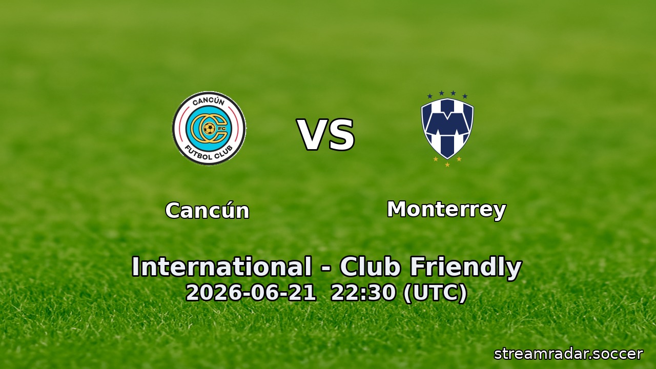 Cancún vs Monterrey