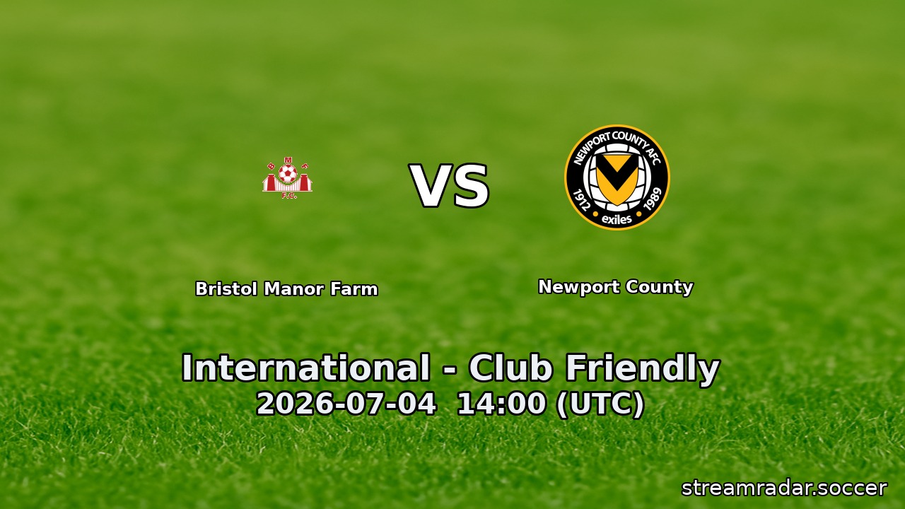 Bristol Manor Farm vs Newport County