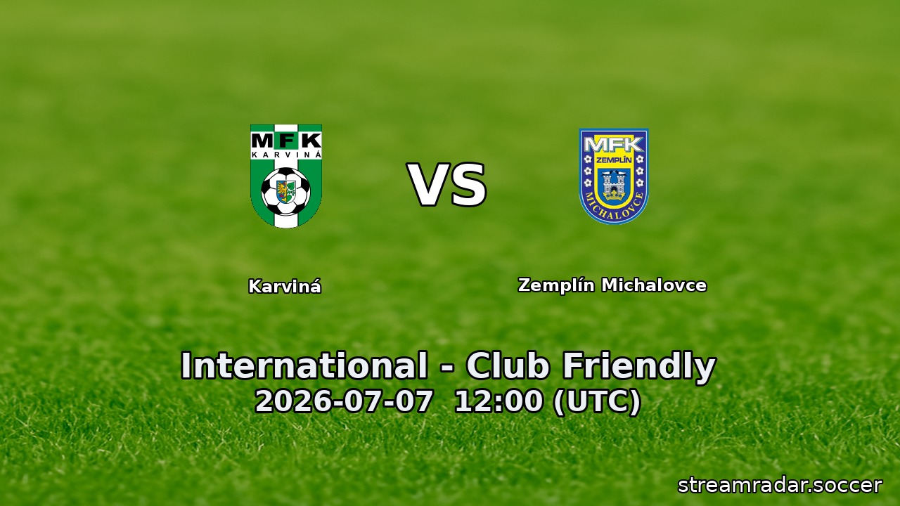 Karviná vs Zemplín Michalovce